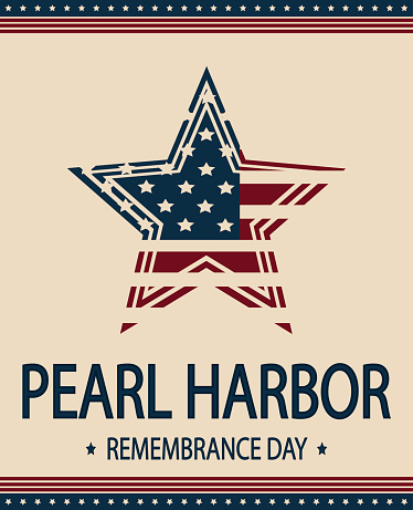 Pearl Harbor Remembrance day card or background.
